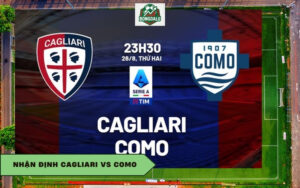 Nhận Định Cagliari vs Como