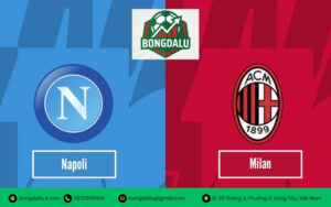 Nhận Định Napoli vs Milan