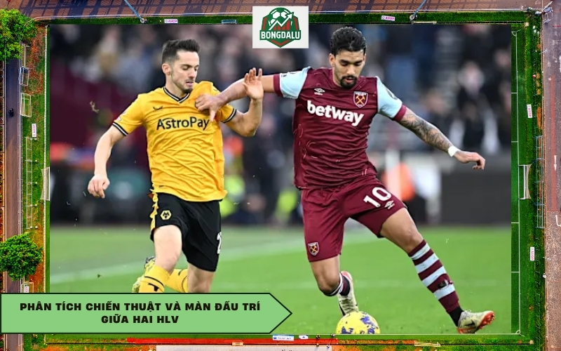 Phân tích chiến thuật và màn đấu trí giữa hai HLV